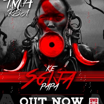 T.M.A_Rsa - Ke Sgija Papa (Art cover)